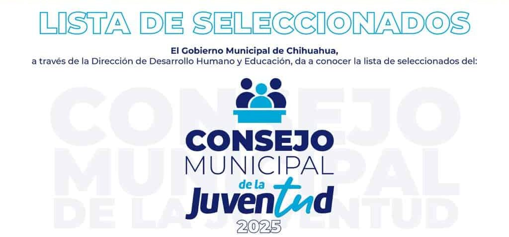 Conoce la lista de los seleccionados que conformarán el Consejo Municipal de la Juventud 2025