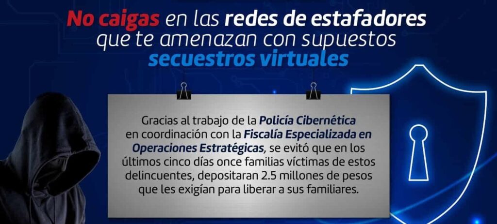 Evita estafas por supuestos secuestros virtuales